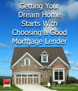 Choosing a Good Mortgage Lender on Sarasota Florida’s Suncoast