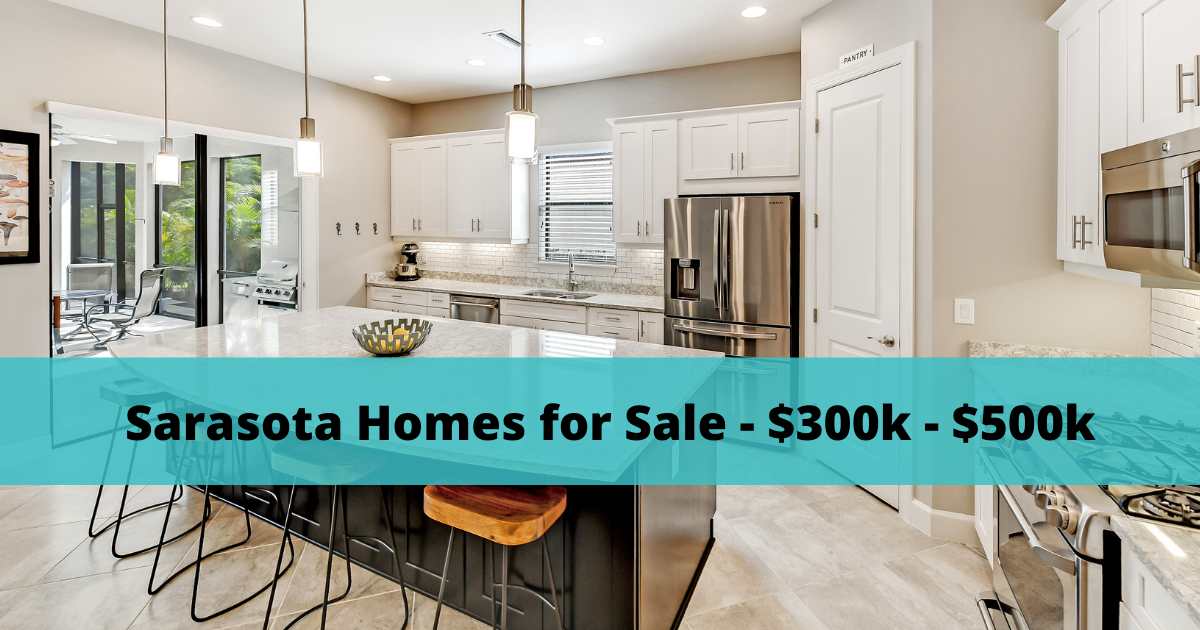 Sarasota Homes for Sale $300k - $500k
